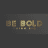 Be Bold Think Big