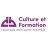 Culture et Formation - Kultur und Ausbildung