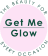 Get Me Glow