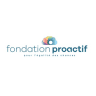 Fondation Proactif